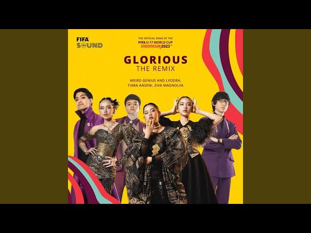 Glorious The Remix (The Official Song of FIFA U-17 World Cup Indonesia 2023™)