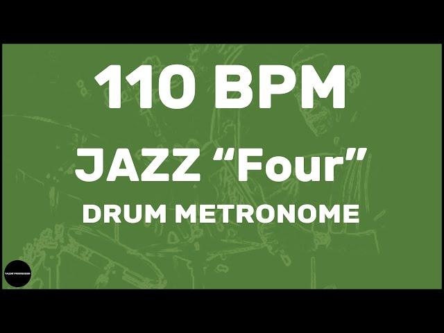 Jazz "Four" | Drum Metronome Loop | 110 BPM