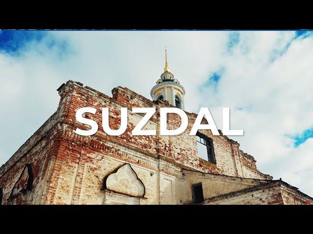 Oldest City in Russia is Suzdal