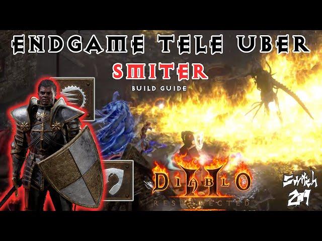 Endgame Tele Uber Smiter Build Guide: Unstoppable Staple For Farming Torches! - Diablo 2 Resurrected