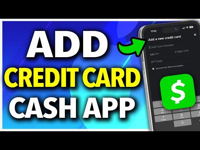 How to Add a Credit Card to Cash App