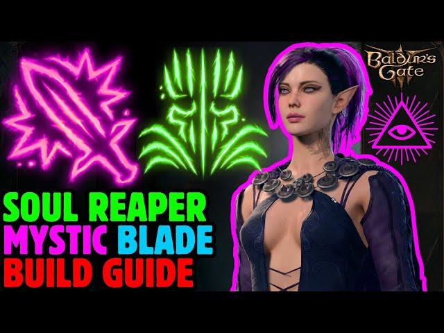 SOUL REAPER MYSTIC Order of the BLADE Mod Build - Baldur's Gate 3