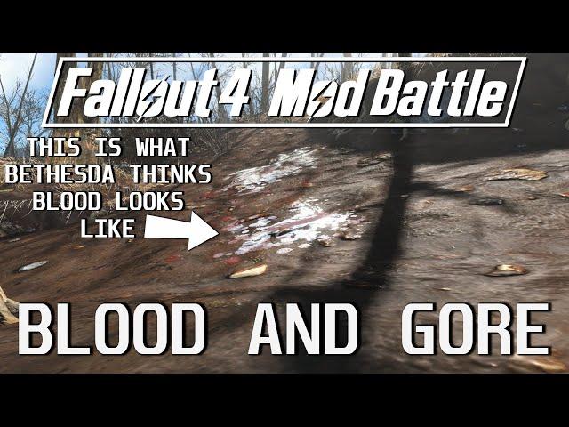 29 Blood Mods for Fallout 4 - Mod Battle