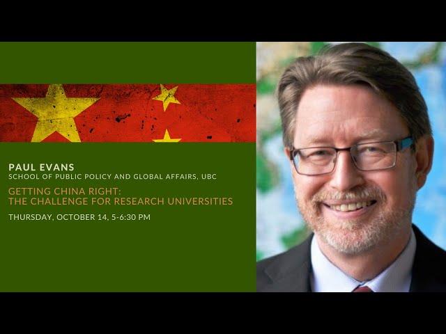 Paul Evans and John Krige | Getting China Right: The Challenge for Research Universities