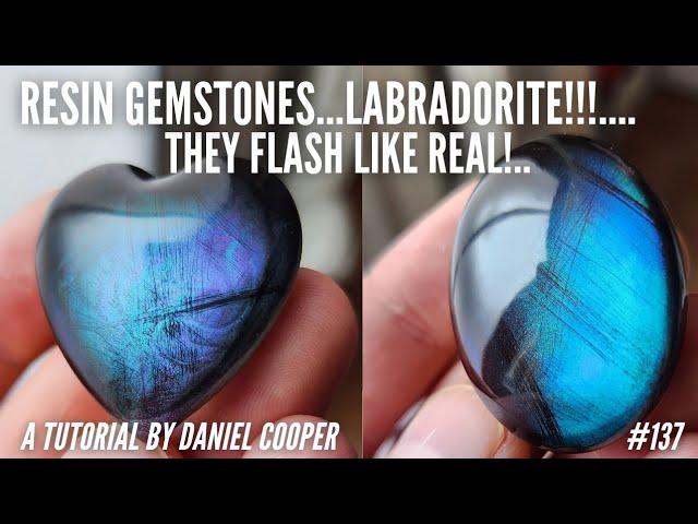 #137. Resin Art That WILL Blow Your Mind! LABRADORITE Effects. A Tutorial by Daniel Cooper