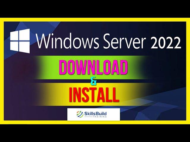 First Look!  Windows Server 2022 Download and Installation