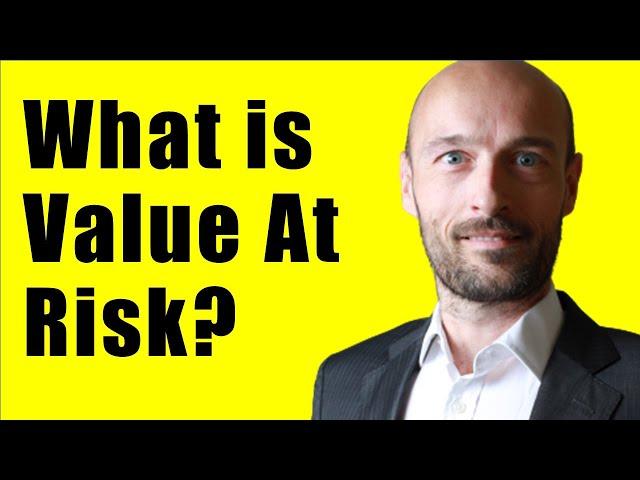 What is Value at Risk? VaR and Risk Management