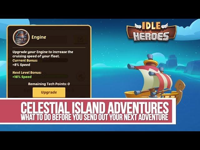 Idle Heroes - Celestial Island What to do Before Your Next Adventure