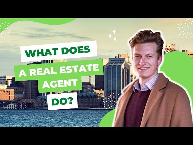 What Does A Real Estate Agent Do - Halifax (2022)