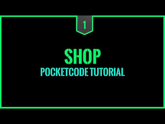 So erstellst du einen SHOP auf Pocket Code - Tutorial #1