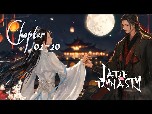 JADE DYNASTY Chapter 01-10 audiobook [ ENGLISH ]