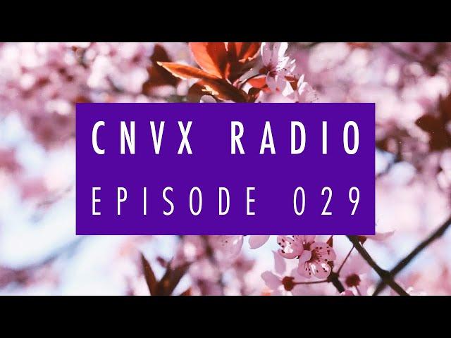 EP 029 - CNVX RADIO - DNB Mix from Kid Drama