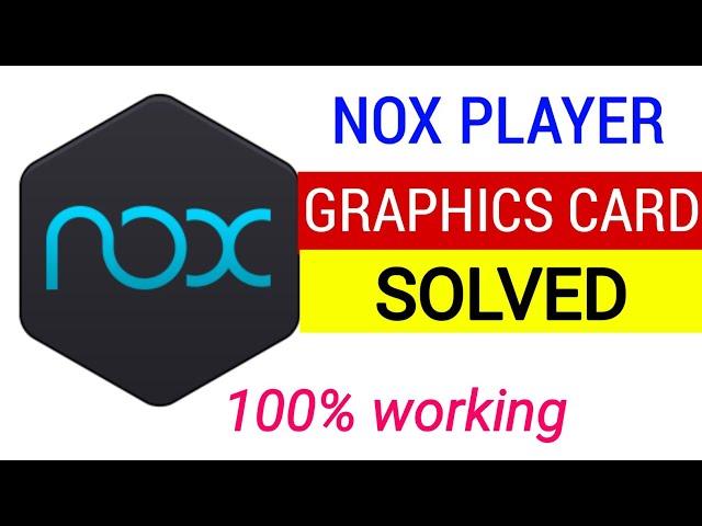 Nox player graphics driver outdated problem solved | How to install Nox player without graphics card