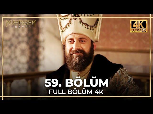 Muhteşem Yüzyıl 59. Bölüm (4K)