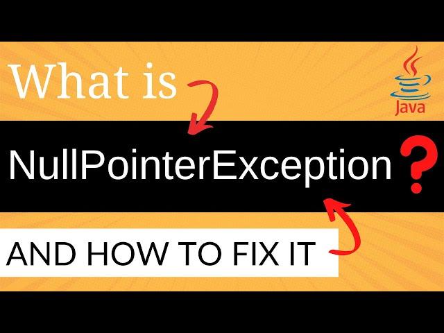 NullPointerException in Java | How to FIX