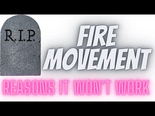 This Video will END the FIRE Movement (Financial Independence Retire Early is over) F.I.R.E.