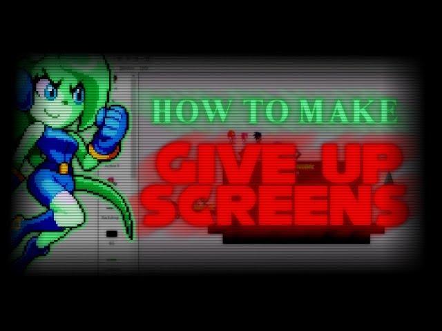 How To Make Give Up Screen In Your Fangame (Mostly, Sonic.EXE Fangames!)