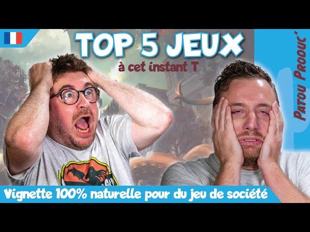 Top 5 jeux de société - à cet instant T - ft. Patou