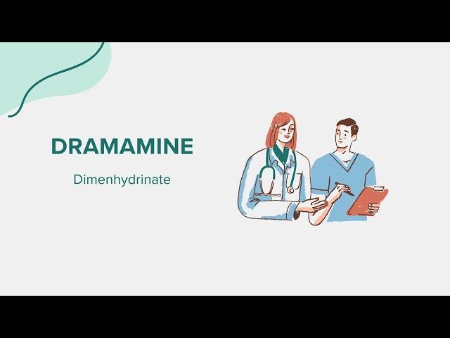 Dramamine (Dimenhydrinate) - Drug Rx Information