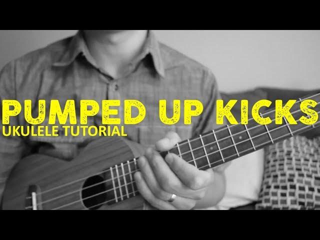 Foster The People - Pumped up Kicks (EASY Ukulele Tutorial) - Chords - How To Play