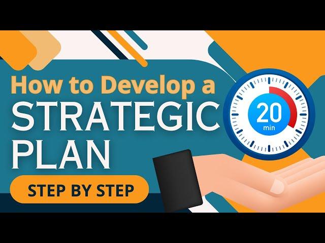 How to Develop a Strategic Plan | Step by Step Guide You Can Follow