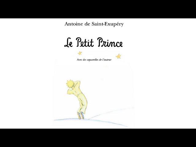 Le Petit Prince - Saint-Exupéry - FULL TEXT with AUDIO