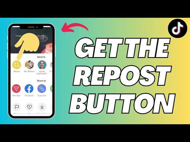 How To Get The Repost Button On TikTok (Quick Tutorial)