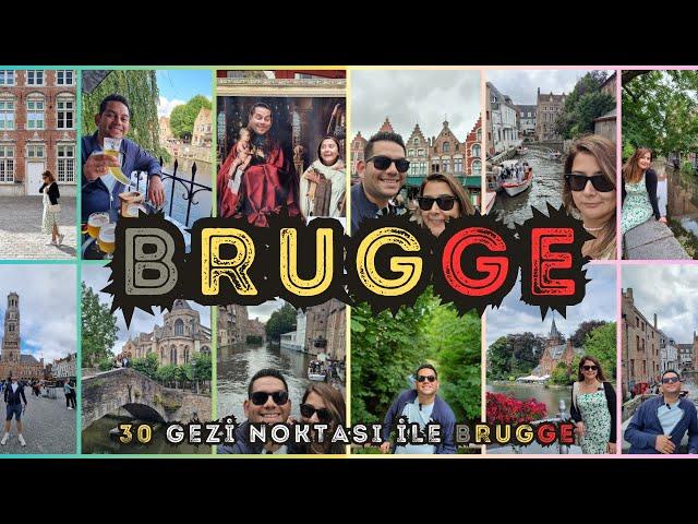 Brugge Belçika Gezi Rehberi | 30 Gezi Noktası ile Brugge | Gezi, rota, yemek ve alışveriş tavsiyesi