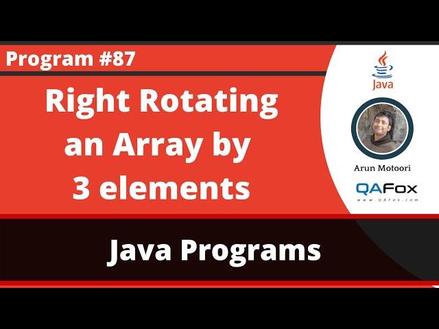 Java program to right rotate an Array by 3 elements