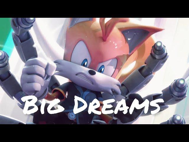 Big Dreams || Tails Nine AMV || Sonic Prime