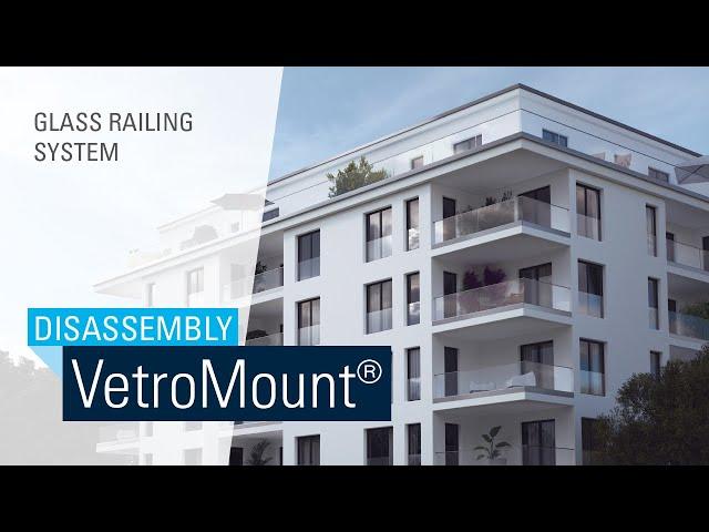 Bohle | VetroMount® - Glass Railing System DISASSEMBLY