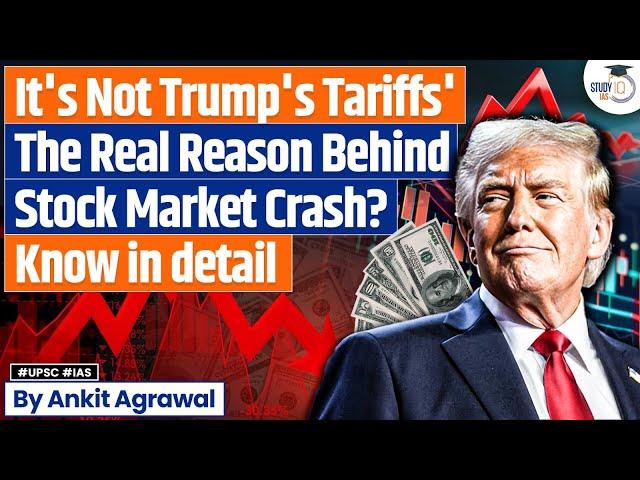 Is Trump's tariffs behind stock market crash? Explained by Ankit Agarwal