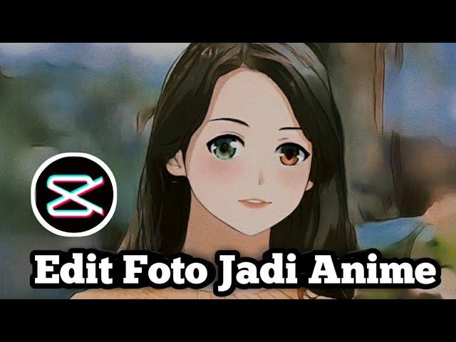 VIRAL!!! CARA EDIT FOTO ORIGINAL JADI ANIME | GAMPANG BANGET!