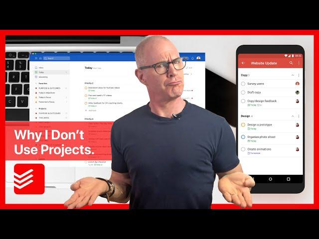 Why I Don't Use Projects In Todoist