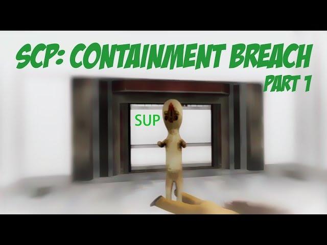 TOO SCARY FOR ME | SCP: Containment Breach - Part 1