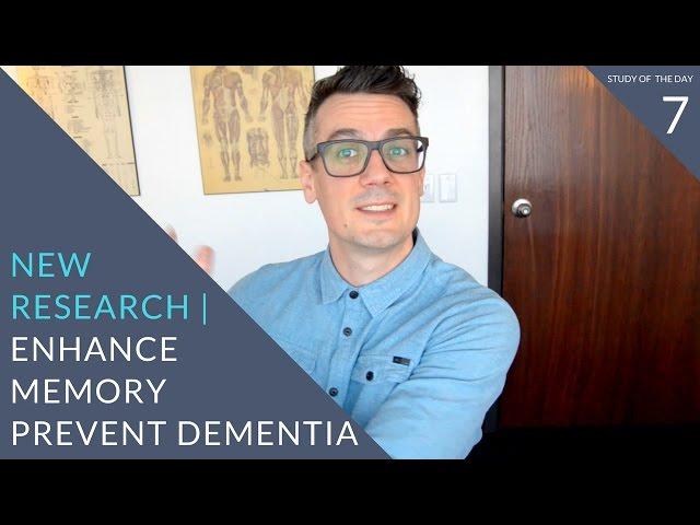 How To Prevent Dementia & Alzheimer's Naturally | study of the day 7