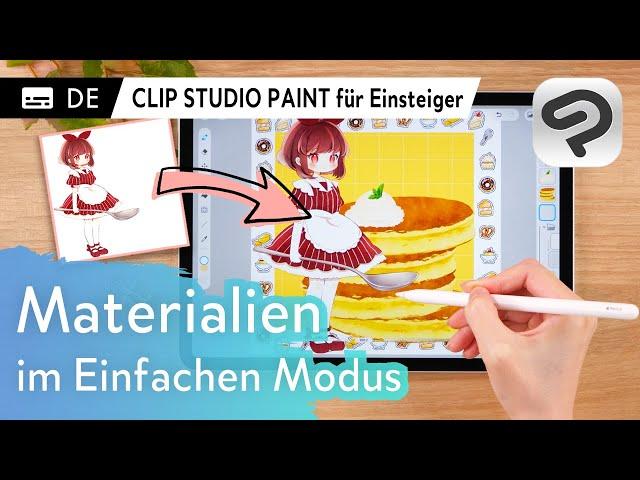 Materialien im Einfachen Modus ausprobieren! | CLIP STUDIO PAINT für Einsteiger