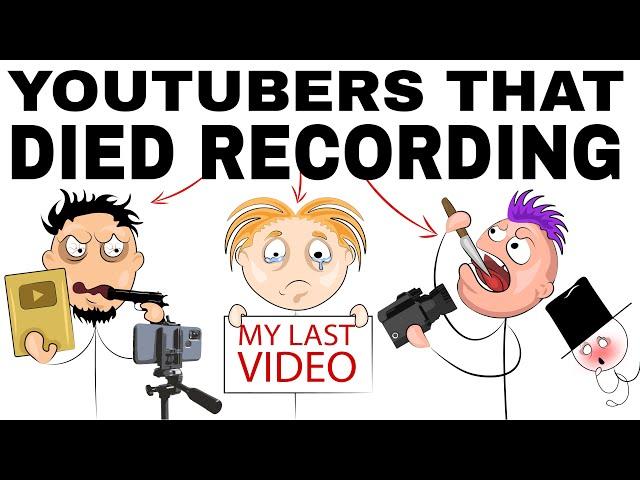 Youtubers Who Died While Filming Videos