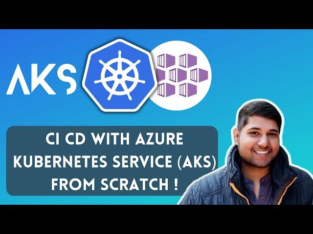 AKS CI CD Tutorial in Azure DevOps | Azure Kubernetes Service App Deployment