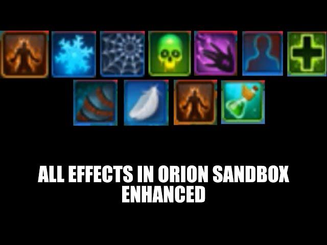 Orion Sandbox Enhanced | All EFFECTS in ORION SANDBOX ENHANCED | Orion Sndbox Enhanced