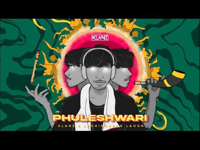 PHULESHWARI - KLANZ, Lakhinandan Lahon (Official Visualizer) | Sounds of Assam EP