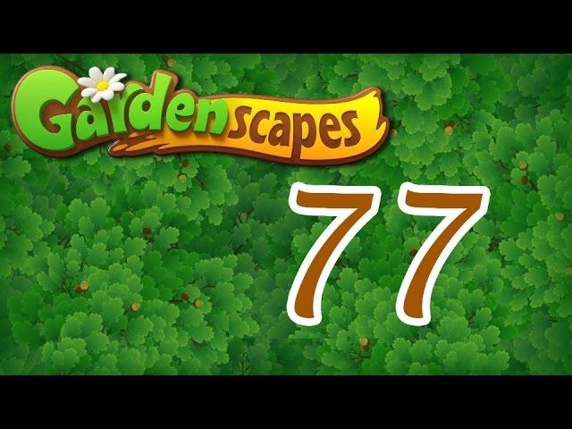 Gardenscapes level 77 Walkthrough