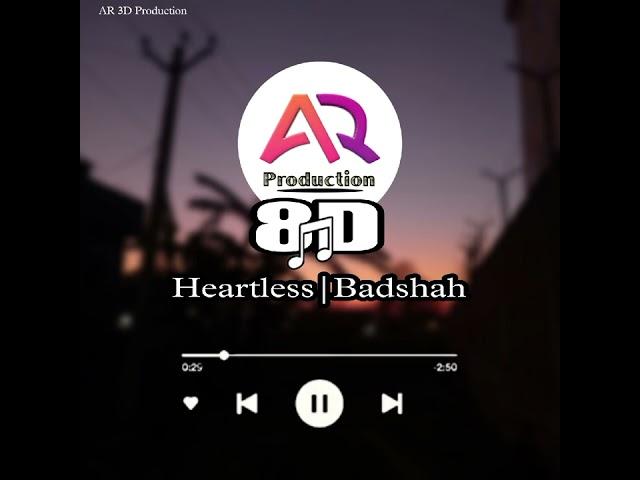 8D heartless Badshah | AR 3D PRODUCTION