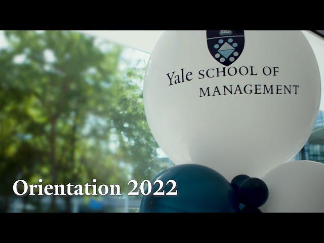 Yale SOM Orientation 2022