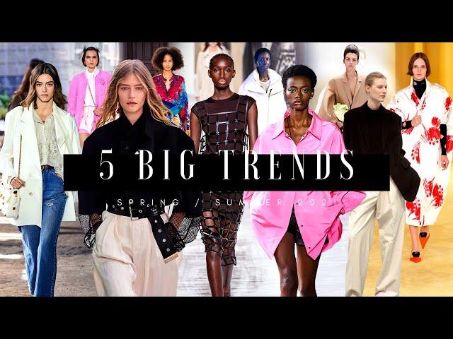 5 Big Trends - Spring/Summer 2021