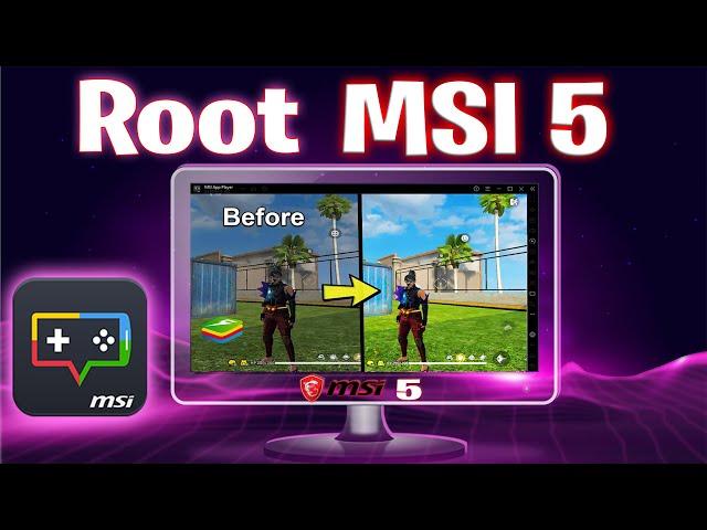 Finally - Trying to Rooting MSI 5 Emulator on PC