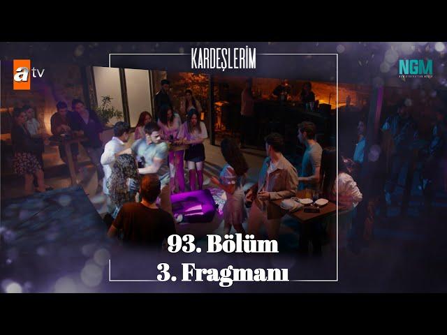 Kardeşlerim 93. Bölüm 3. Fragmanı