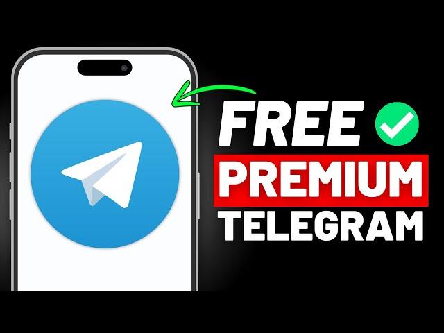 HOW TO GET TELEGRAM PREMIUM FOR FREE