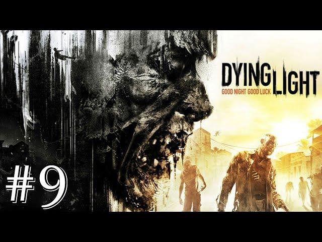 ГРЁБАННАЯ КАМЕРА ФЕЛЛОНА! - Dying Light #9