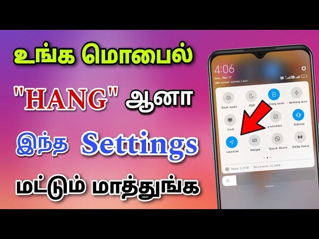 Mobile Hanging Solution in Tamil | How to Solve Mobile Hanging Problem & Speed Up Your Mobile Phone